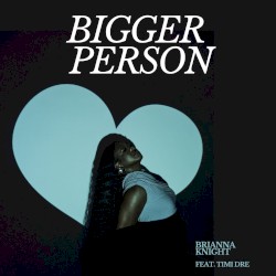 Bigger Person