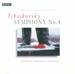 Violin Concerto / Symphony no. 4