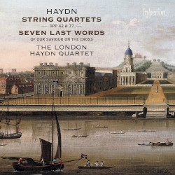 String Quartets, opp. 42 & 77 / Seven Last Words