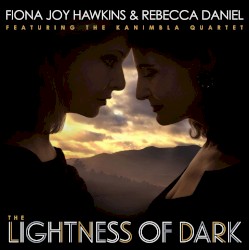 The Lightness of Dark