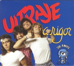 Ultrage a Rigor 30 anos