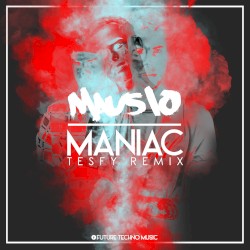 Maniac (TESFY remix)