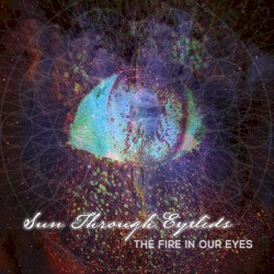 The Fire in Our Eyes