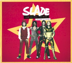 Cum on Feel the Hitz: The Best of Slade