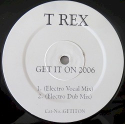 Get It On 2006 (Electro House Mixes)