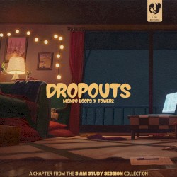 Dropouts