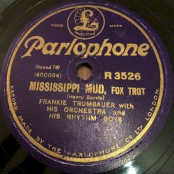 Mississippi Mud / There’ll Come a Time