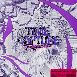 Time Capture (Remixes)