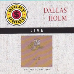 Dallas Holm & Praise ... Live