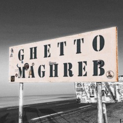 Ghetto Maghreb