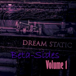 Beta-Sides: Volume 1