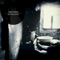 All Hope Is Lost EP