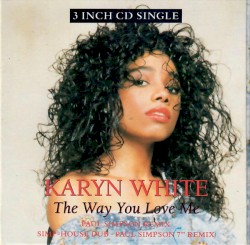 The Way You Love Me