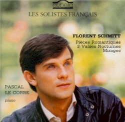 Pièces Romantiques / 3 Valses Nocturnes / Mirages