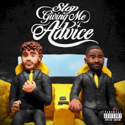 Stop Giving Me Advice