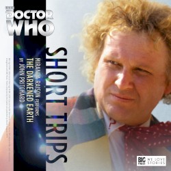 Doctor Who - Short Trips: The Darkened Earth
