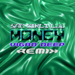 SAD GIRLZ LUV MONEY (Vigro Deep amapiano remix)