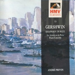 Rhapsody in Blue / An American in Paris / Piano Concerto