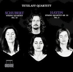 Schubert: String Quartet no. 15 / Haydn: String Quartet, op. 20 no. 3