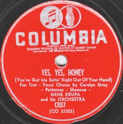 Yes, Yes, Honey / Dreams Are a Dime a Dozen