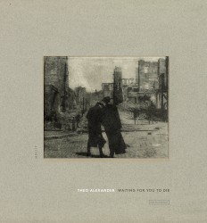 Waiting for You to Die