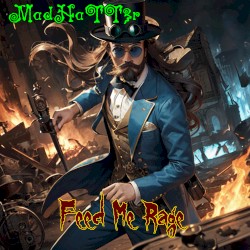 Feed Me Rage
