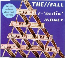 F‐’oldin’ Money