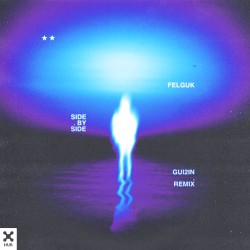 Side By Side (GUI2IN remix)