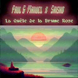 La quête de la brume rose