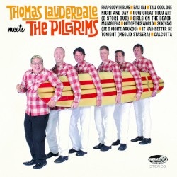 Thomas Lauderdale Meets The Pilgrims