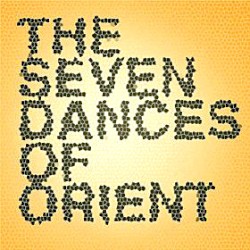 The Seven Dances of Orient