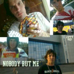 Nobody But Me [Re‐release]
