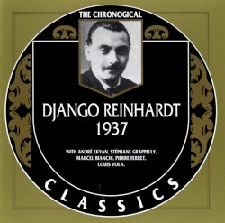 The Chronological Classics: Django Reinhardt 1937
