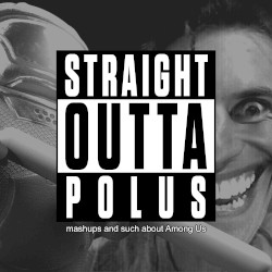 Straight Outta Polus