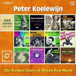 The Golden Years of Dutch Pop Music (A&B Kanten 1961-1977)