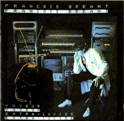 Voyeur extra‐lucide