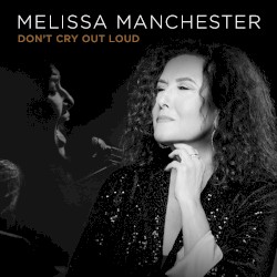 Don’t Cry Out Loud