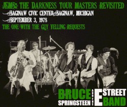 JEMS: The Darkness Tours Masters Revisited: The One With the Guy Yelling Requests: Saginaw Civic Center, Saginaw, Michigan: September 3, 1978