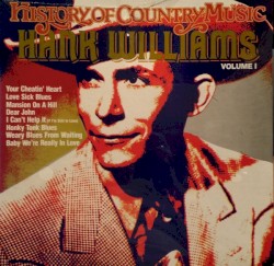 History of Country Music Volume 1