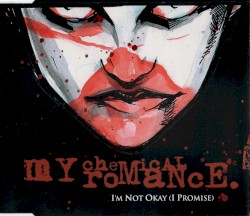 I'm Not Okay (I Promise)