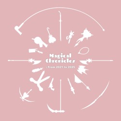 Magical Chronicles: From 2021 to 2025