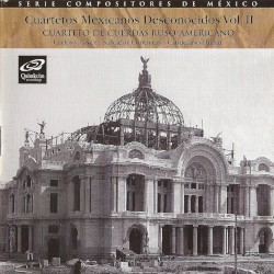 Cuartetos mexicanos desconocidos, vol. II
