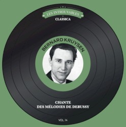 Bernard Kruysen chante des Mélodies de Debussy