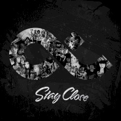 Stay Close