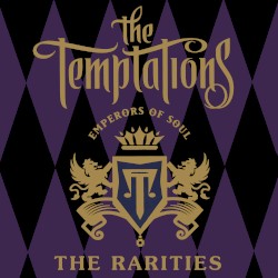 Emperors of Soul: The Rarities