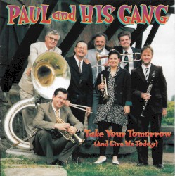 Take Your Tomorrow (And Give Me Today)