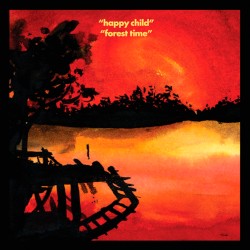 Happy Child / Forest Time