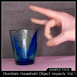 Mumble’s Household Object Impacts, Vol: 1