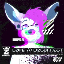 LOVE /// DISCONNECT
