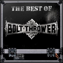 The Best of Bolt Thrower